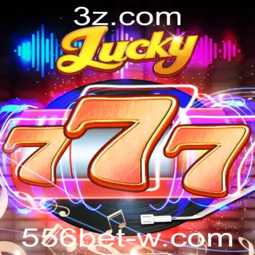 Descubra o Jogo Lucky777 com 556bet: Regras e Estratégias Especiais